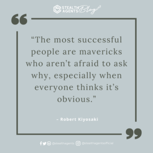 An image for network marketing quotes. “The most successful people are mavericks who aren’t afraid to ask why, especially when everyone thinks it’s obvious.” – Robert T. Kiyosaki