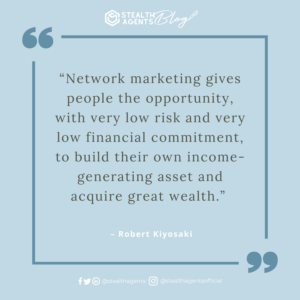 An image for network marketing quotes. Network marketing gives people the opportunity, with very low risk and very low financial commitment, to build their own income-generating asset and acquire great wealth