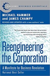 Reengineering the corporation