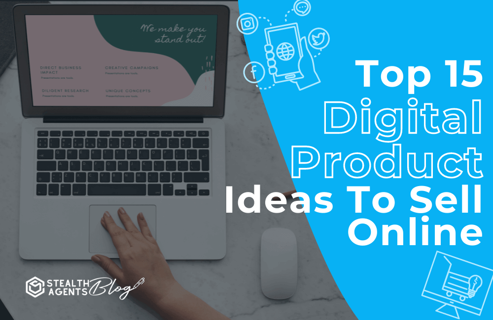 Top 15 digital product ideas to sell online