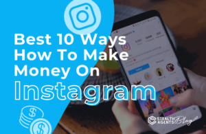 Best 10 ways how to make money on Instagram