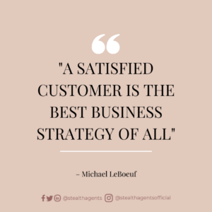 A satisfied customer is the best business strategy of all – Michael LeBoeuf