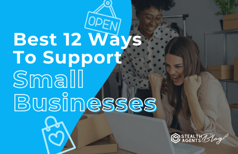 12 Best ways to support small businesses