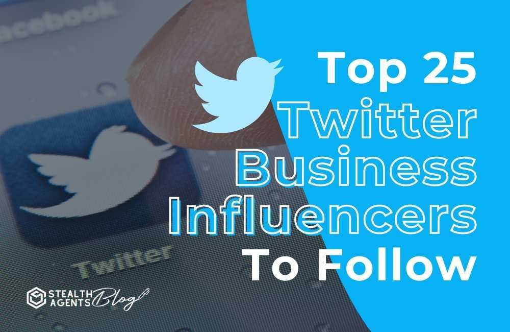 Top 25 twitter business influencer