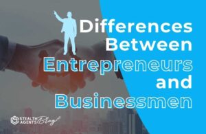Differences between entrepreneur and businessman