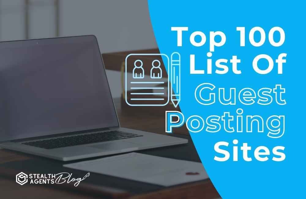 Top 100 list of guest posting sites