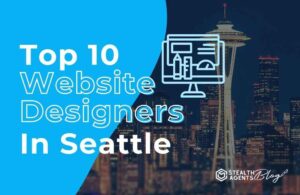 Best 10 website designers In seattle