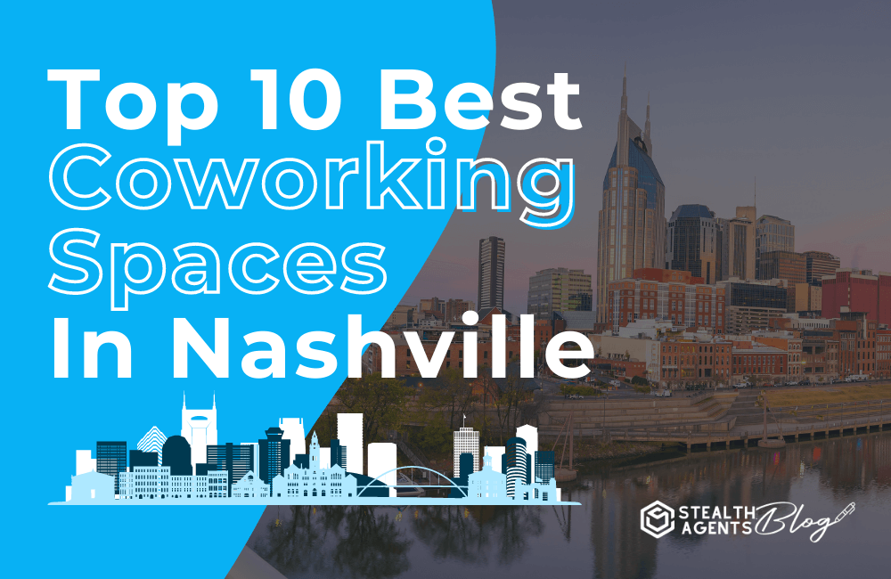 Top 10 best coworking spaces in nashville
