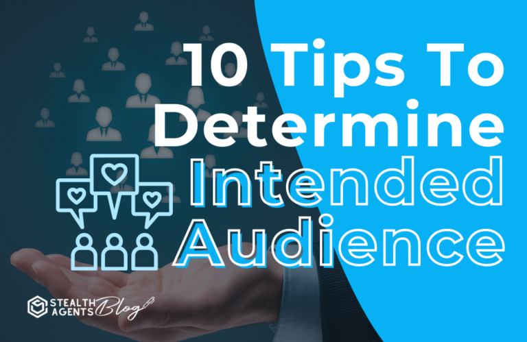 10 Tips to determine intended audience