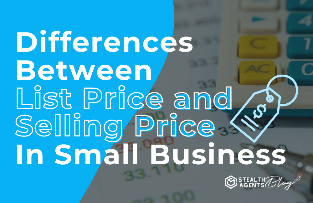 Differences between list price vs. selling price in small business
