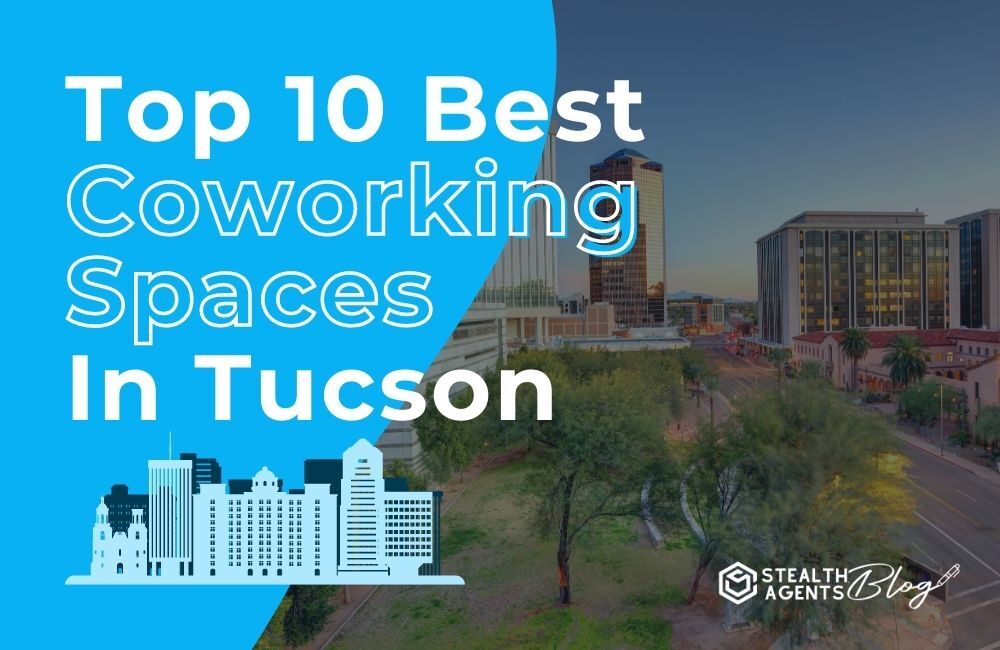 Top 10 best coworking space in tucson