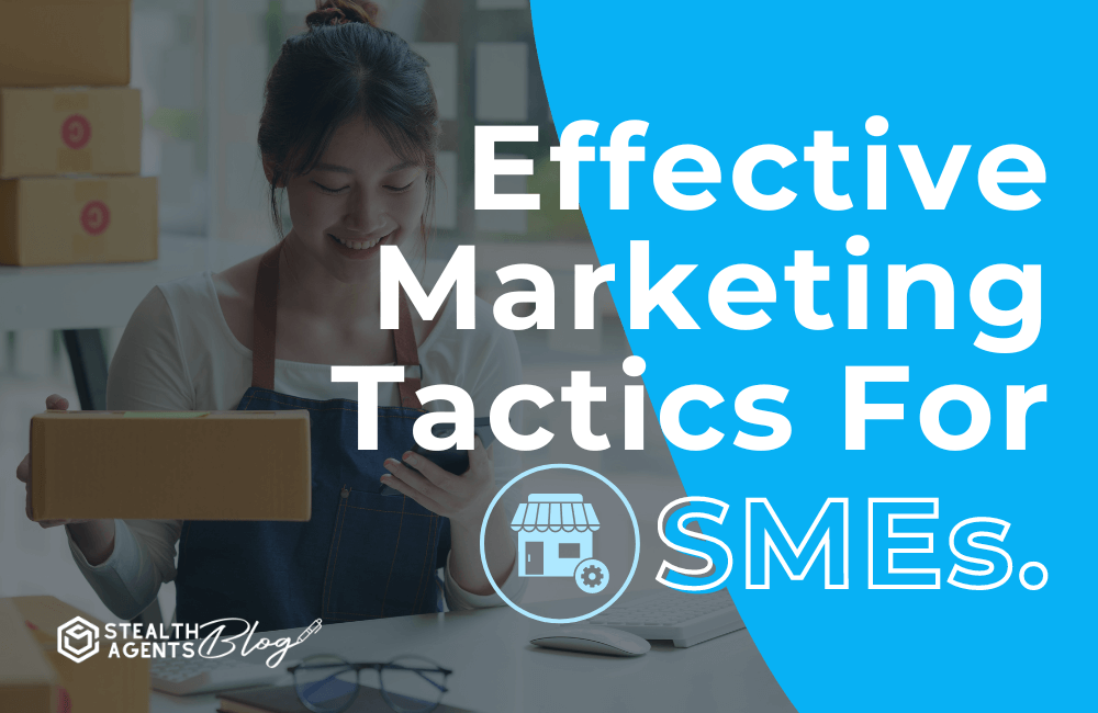Effective marketing tactics for smes