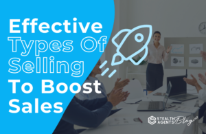 Effective types pf selling to boost sales