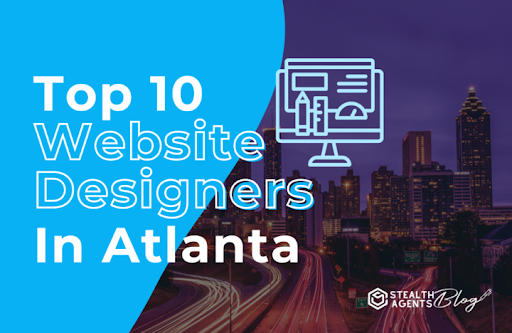 Best 10 website designers in atlanta