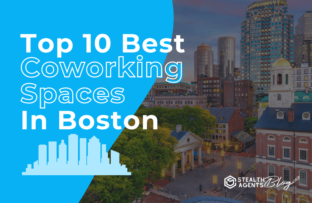 Top 10 best coworking spaces in boston