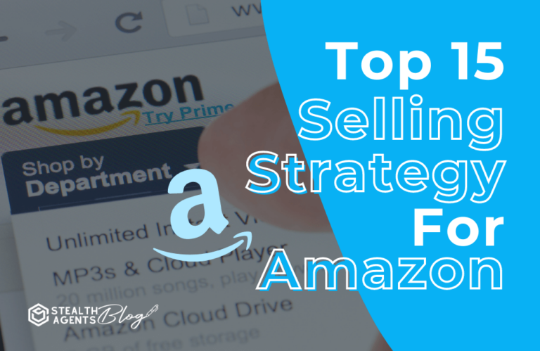 Top 15 hacks for amazo selling strategy