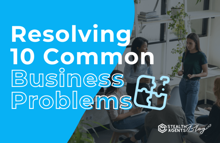 Resolving 10 common business problems