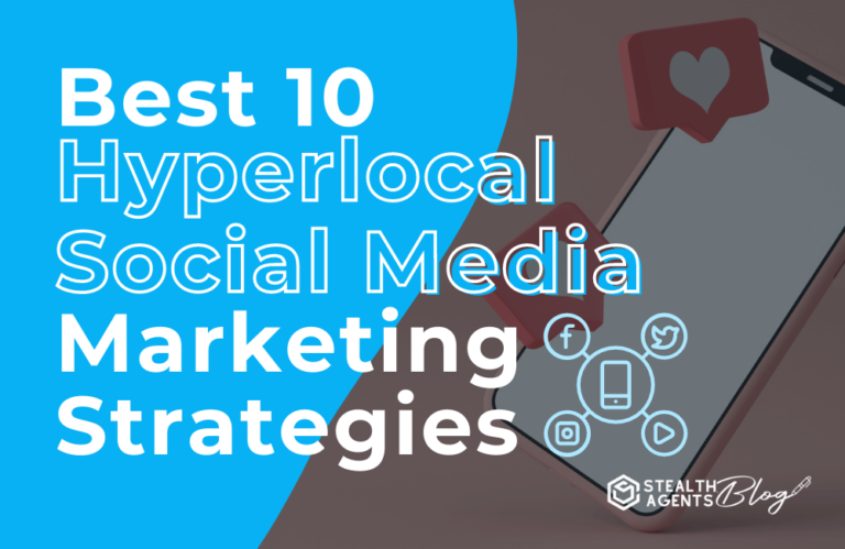 Best 10 hyperlocal marketing strategies