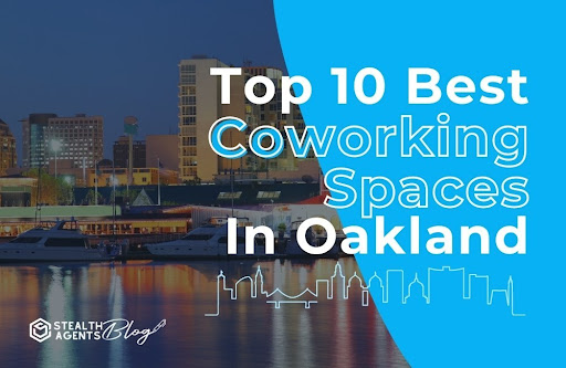 Top 10 best coworking space in oakland