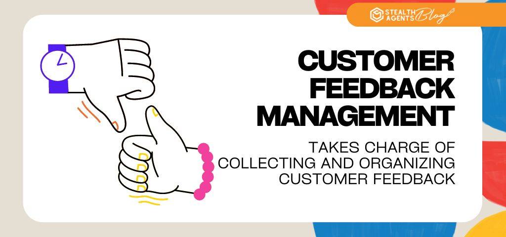 Customer feedback management