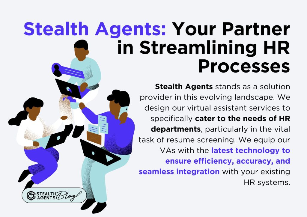 Stealth Agents: Your Partner in Streamlining HR Processes