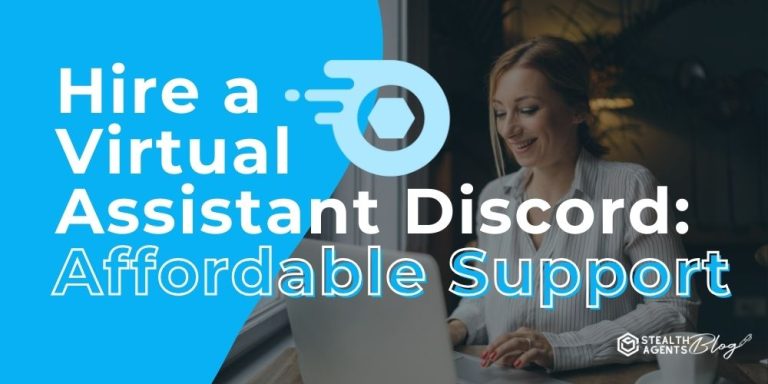 Hire a Virtual Assistant Discord: Affordable Support