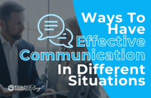 Ways to have effective communication in differnent situations