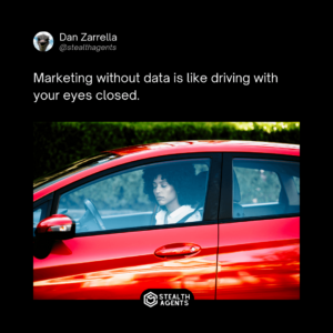 Marketing without data is like driving with your eyes closed. - Dan Zarrella