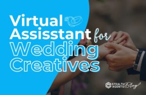 Virtual Assistant for Wedding Creatives