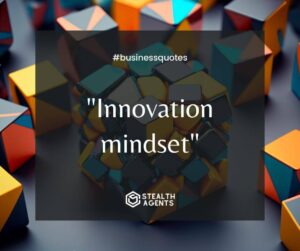 "Innovation mindset"