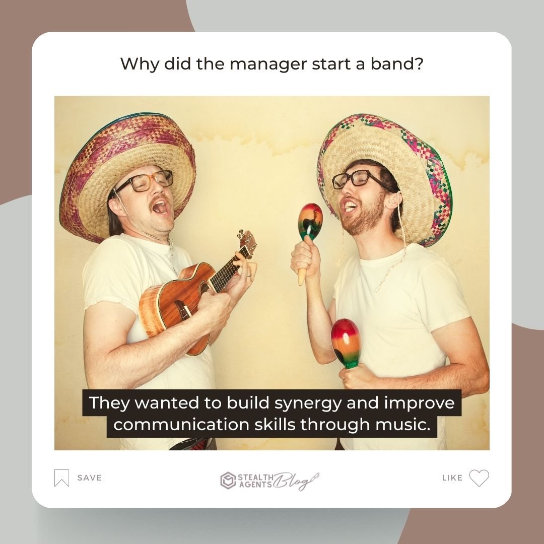 Why did the manager start a band? They wanted to build synergy and improve communication skills through music.