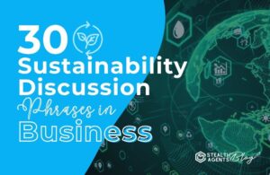 30 Sustainability Discussion Phrases in Business