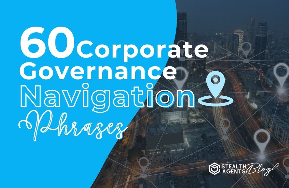60 Corporate Governance Navigation Phrases