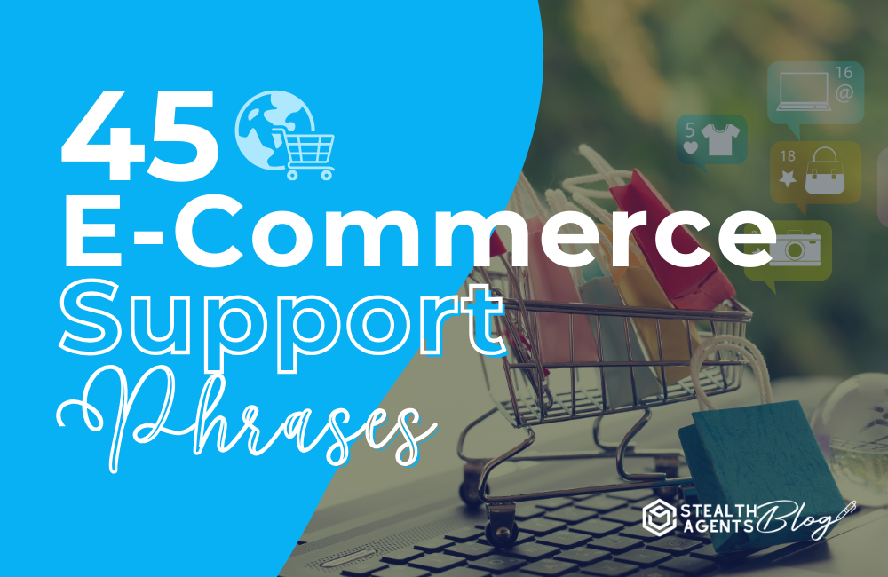 45 E-commerce Support Phrases