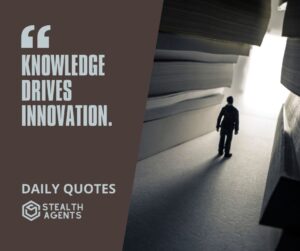 "Knowledge Drives Innovation."