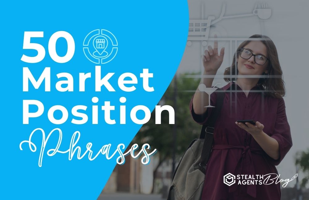 50 Market Position Phrases