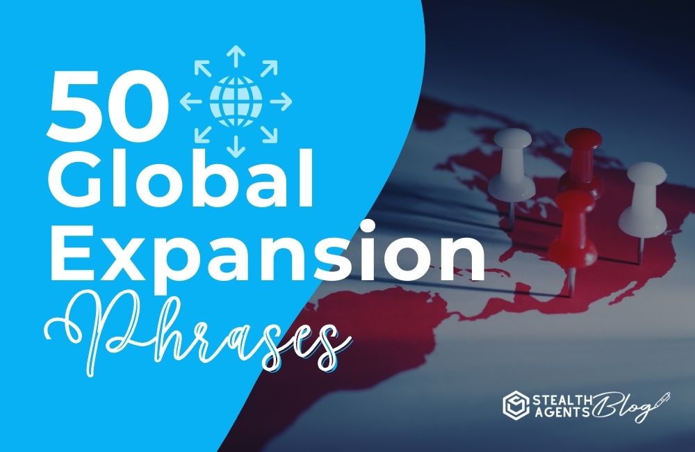 50 Global Expansion Phrases