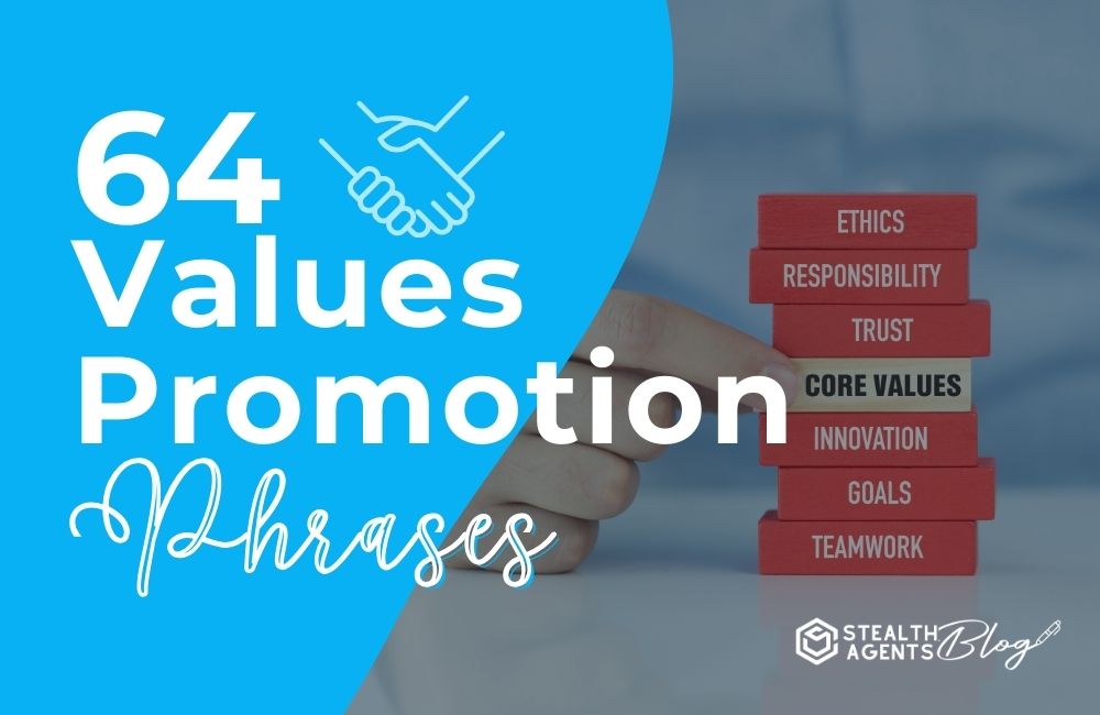 64 Values Promotion Phrases - Stealth Agents