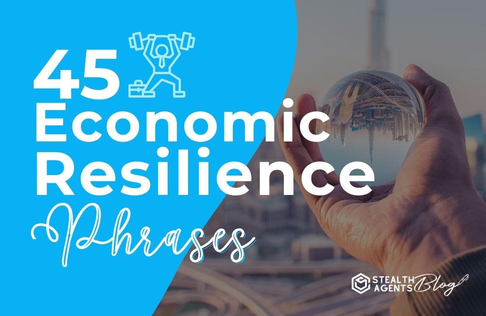 45 Economic Resilience Phrases
