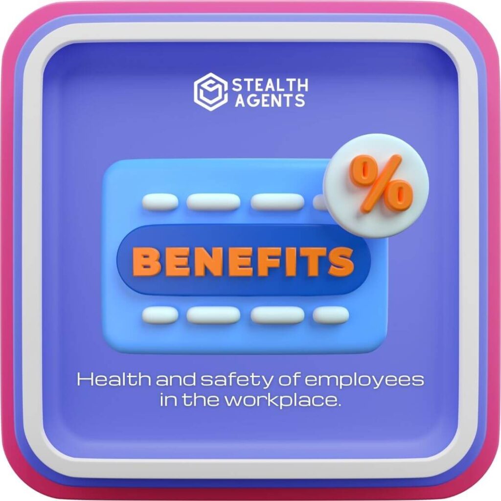 Health and safety of employees in the workplace.