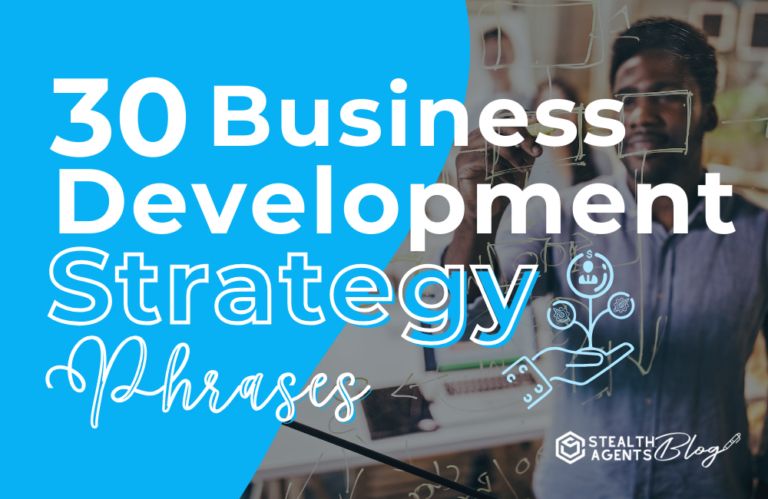 30 Business Development Strategy Phrases