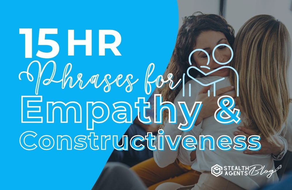 15 HR Phrases for Empathy and Constructiveness