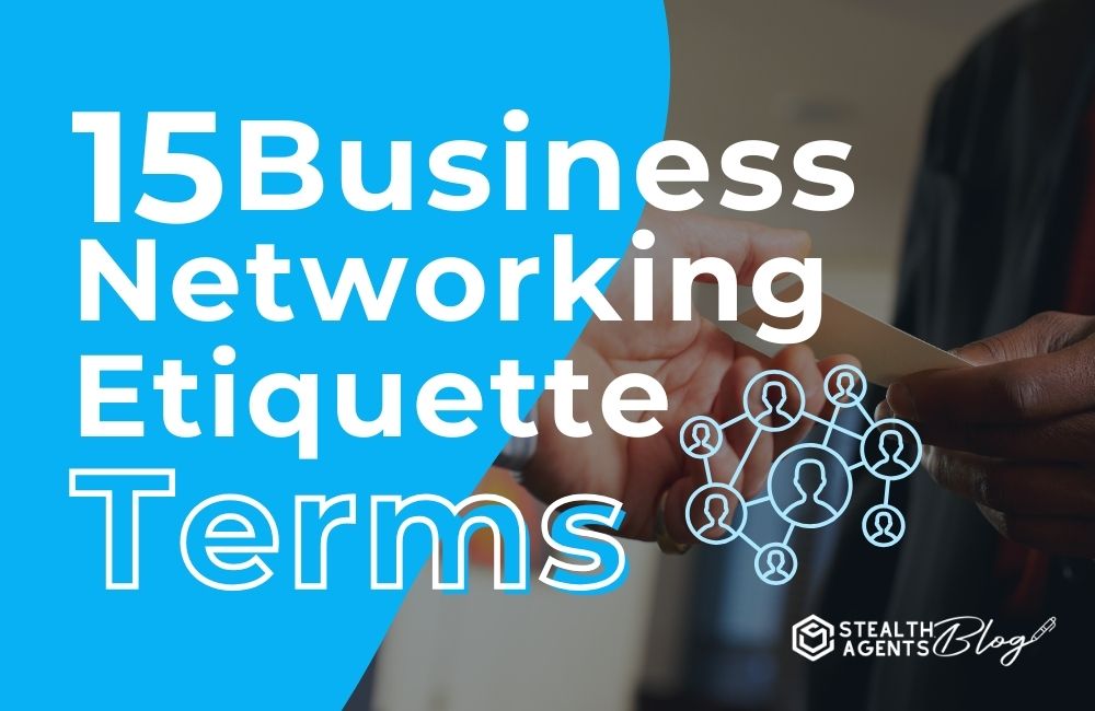 15 Business Networking Etiquette Terms