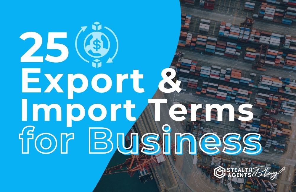25 Export and Import Terms for Business