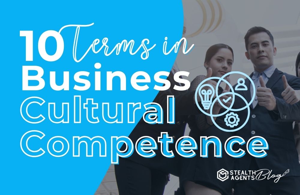 10 Terms in Business Cultural Competence