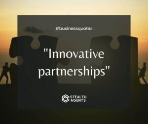 "Innovative partnerships"