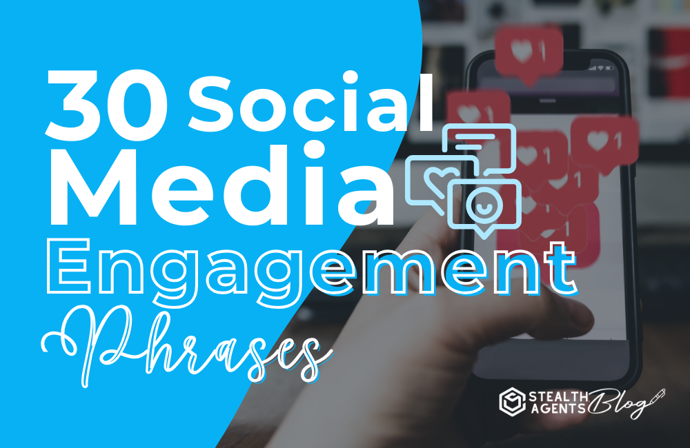 30 Social Media Engagement Phrases