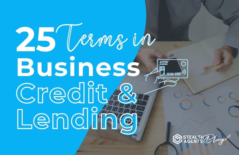 25 Terms in Business Credit and Lending