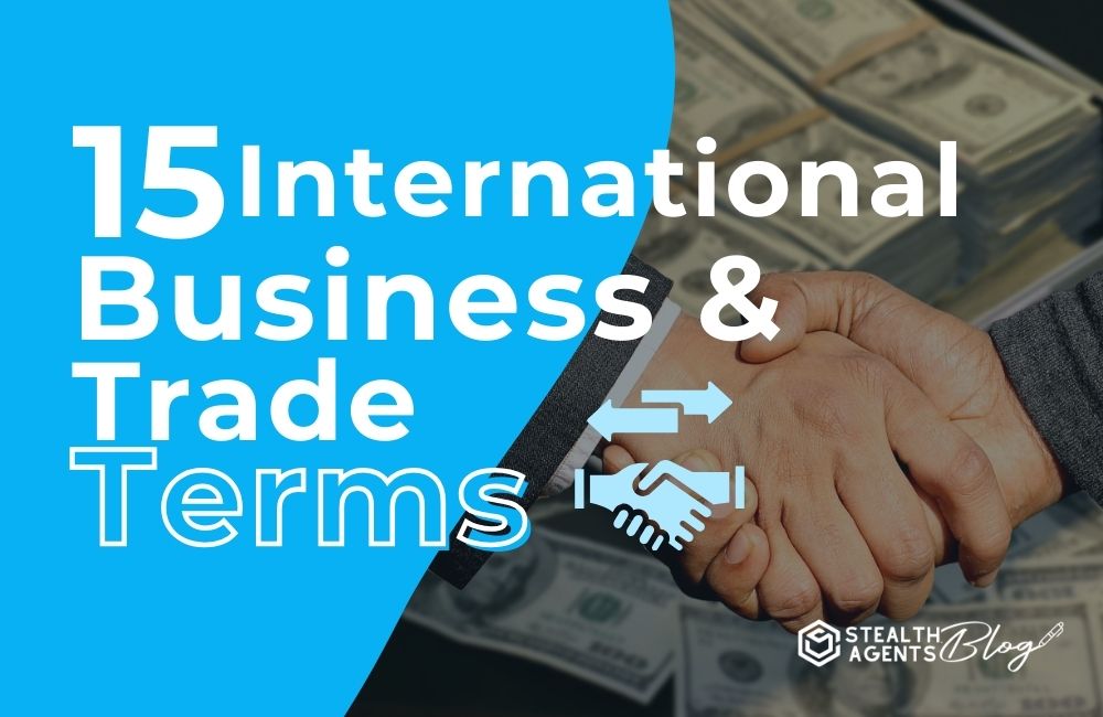 15 International Business and Trade Terms