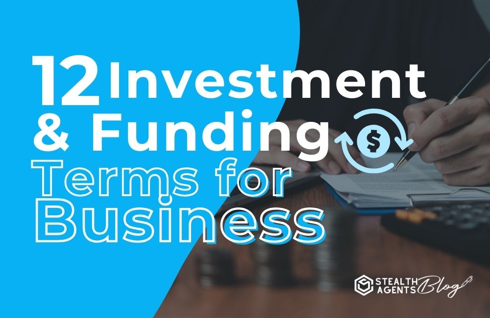 12 Investment & Funding Terms for Business